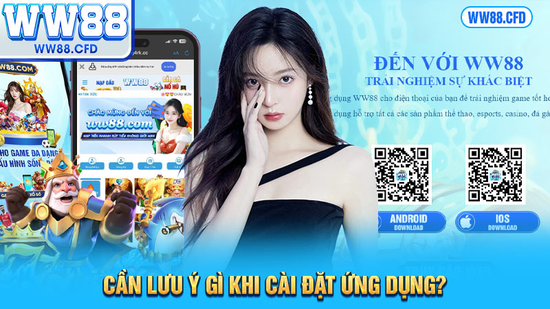 Hội viên cần lưu ý gì khi cài đặt ứng dụng?