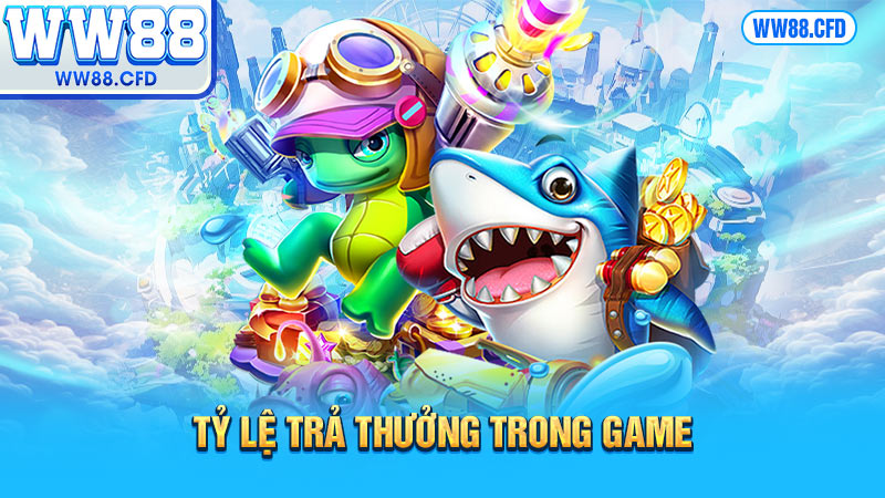 Tỷ lệ trả thưởng trong game